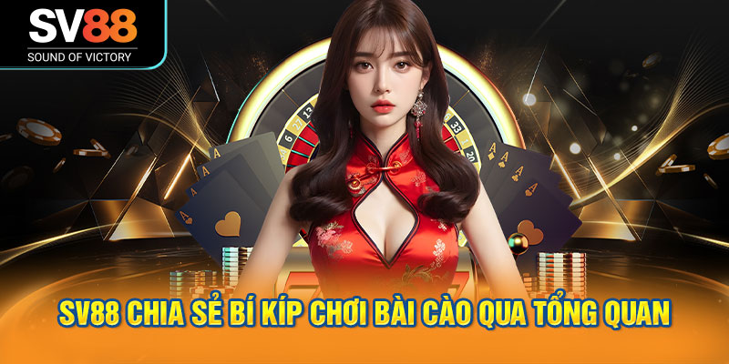 SV88 chia sẻ bí kíp chơi bài cào qua tổng quan