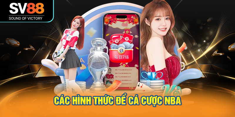 Các hình thức để cá cược NBA