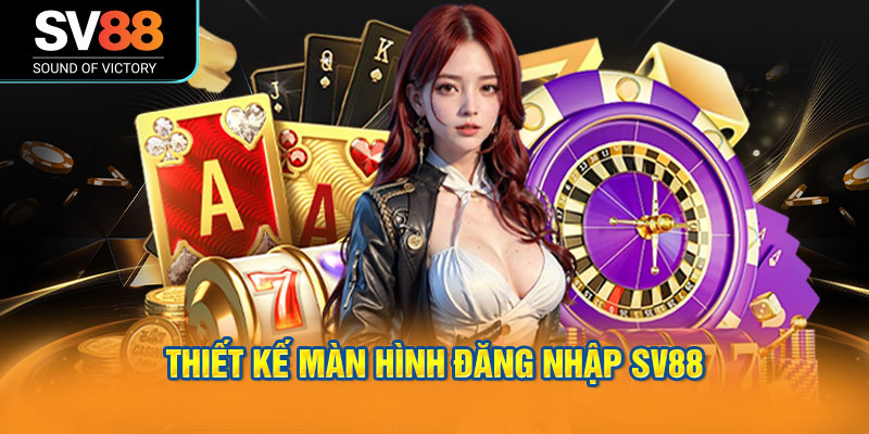 Thiết kế màn hình đăng nhập SV88