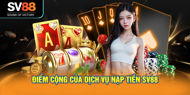 Điểm cộng của dịch vụ nạp tiền SV88 được xếp hạng 5 sao.