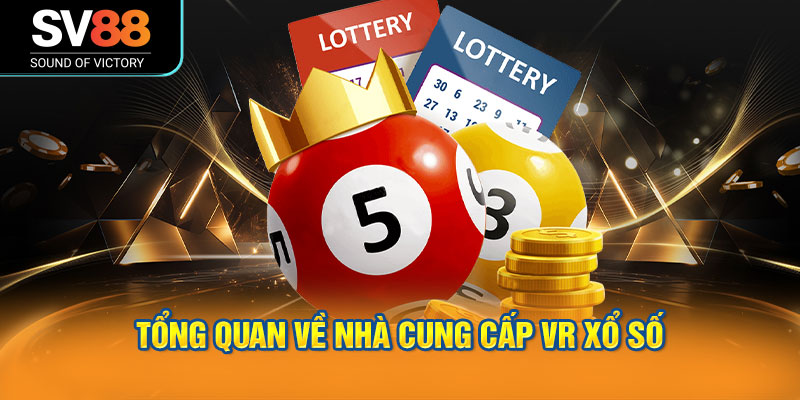 Công nghệ VR mang đến trải nghiệm quay số chân thực và minh bạch.